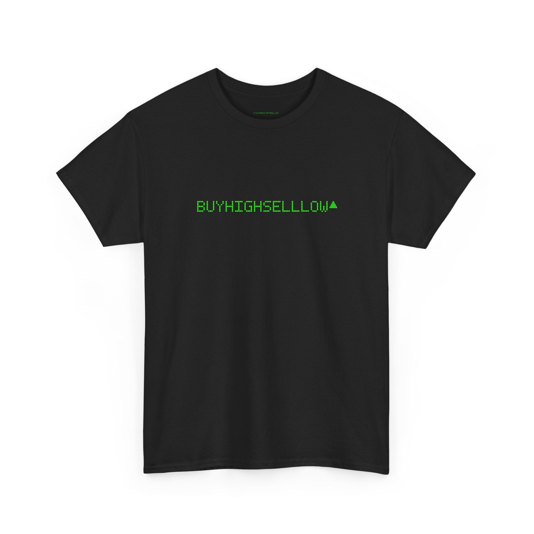 MEME TEE - BUYHIGHSELLLOW