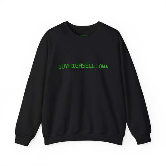 FOR THE MEME SWEATSHIRT - BUYHIGHSELLLOW