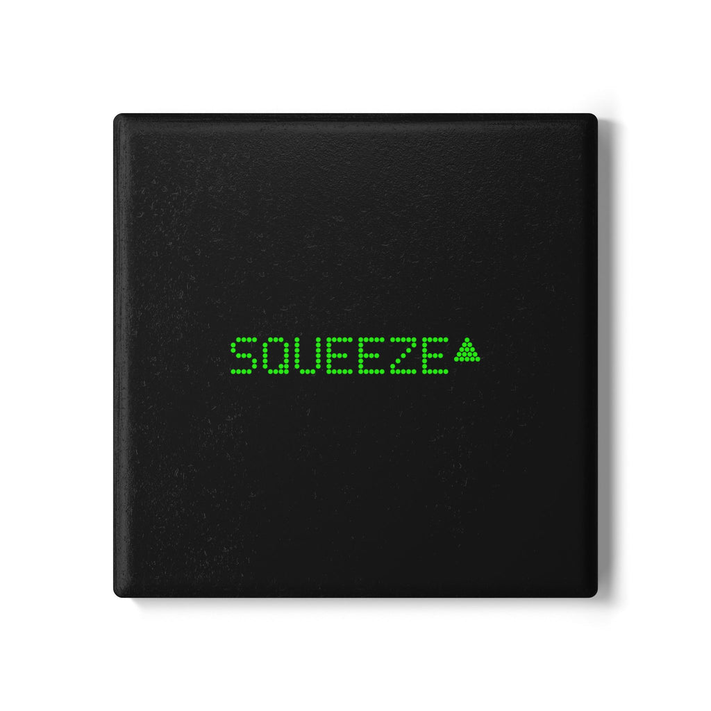 MEME COASTER - SQUEEZE