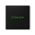 MEME COASTER - STONKIN