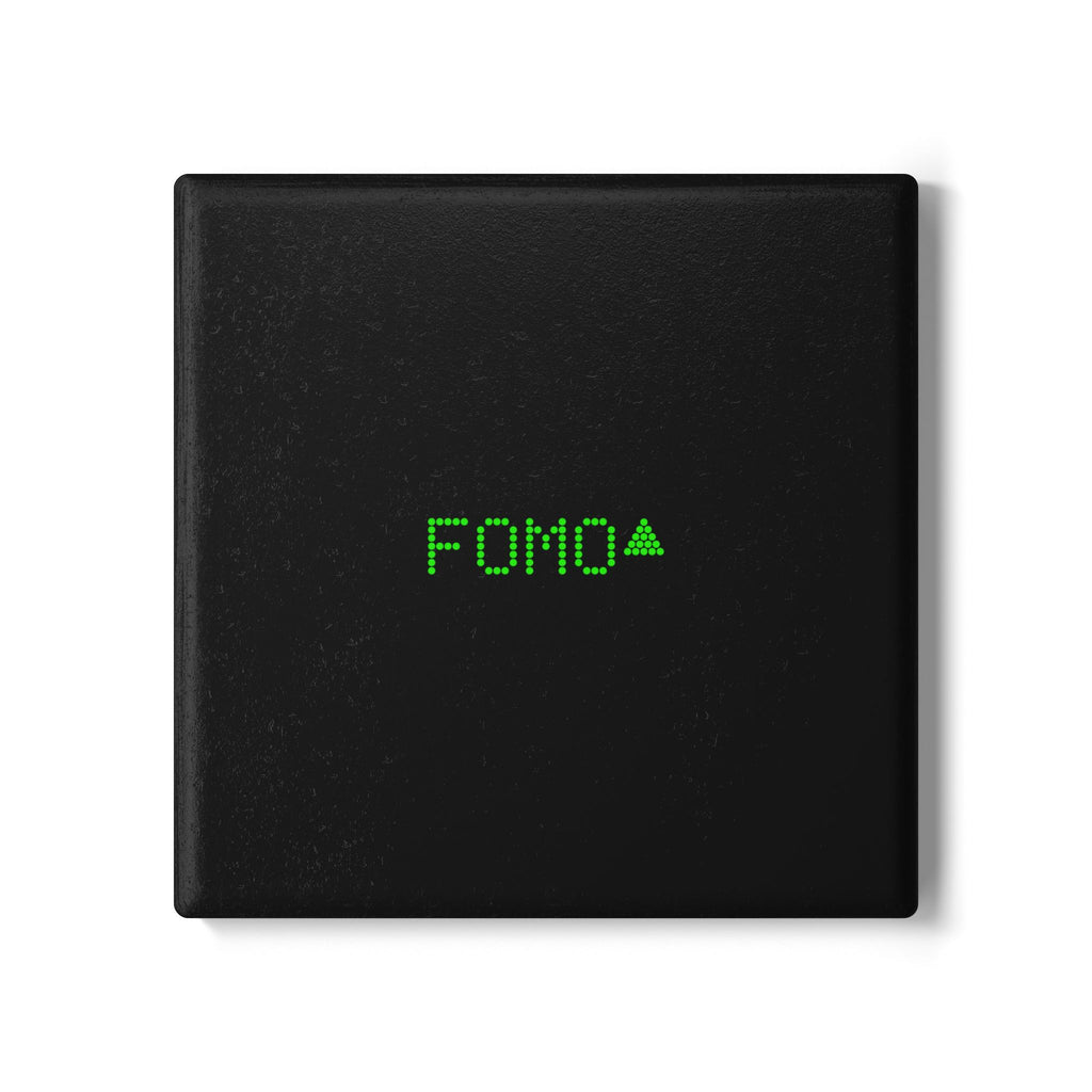 MEME COASTER - FOMO