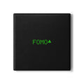 MEME COASTER - FOMO