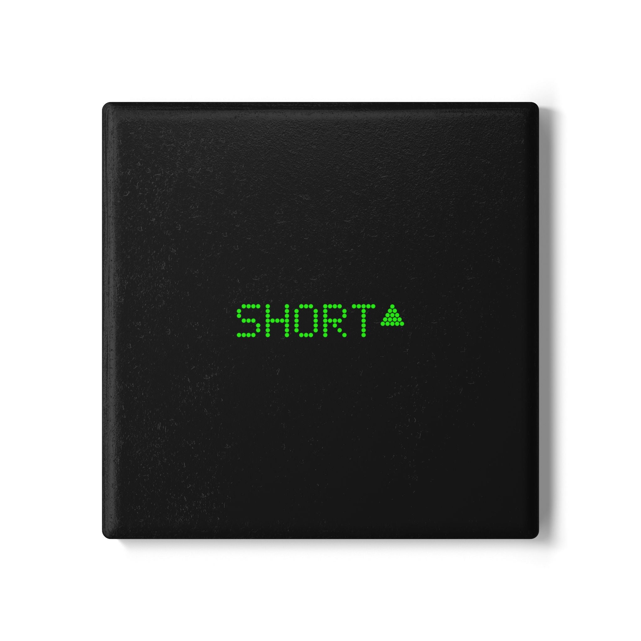 MEME COASTER - SHORT