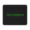 MEME MOUSE PAD - TRUSTMEBRO