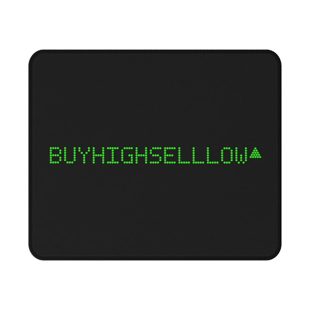 MEME MOUSE PAD - BUYHIGHSELLLOW