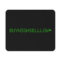 MEME MOUSE PAD - BUYHIGHSELLLOW